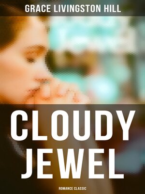 cover image of Cloudy Jewel (Romance Classic)